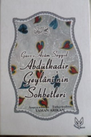 Abdülkadir Geylani'nin Sohbetleri