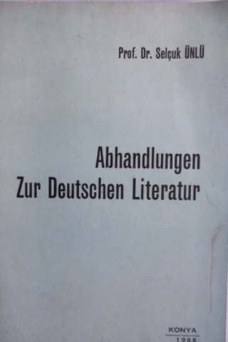 Abhandlungen Zur Deutschen Literatur Selçuk Ünlü