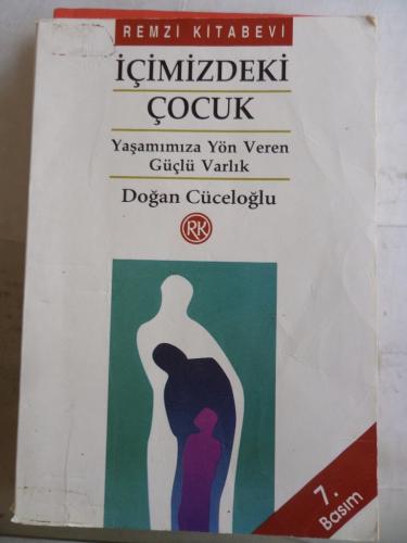 İçimizdeki Çocuk* Doğan Cüceloğlu