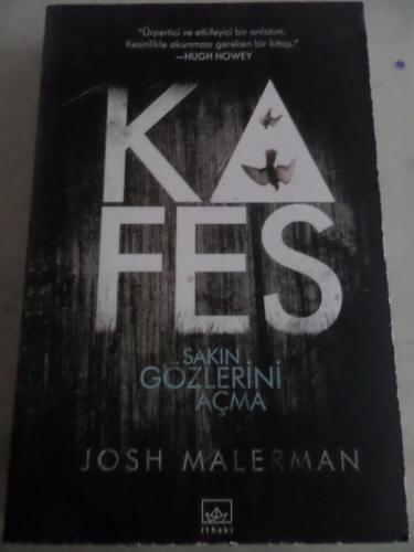 Kafes* Josh Malerman