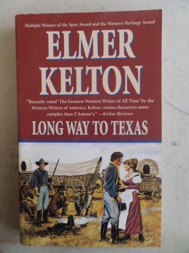 Long Way To Texas Elmer Kelton