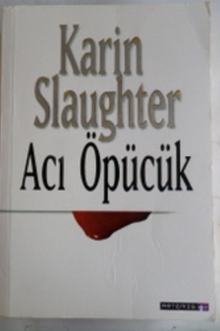 Acı Öpücük Karin Slaughter
