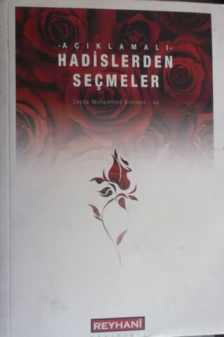Açıklamalı Hadislerden Seçmeler Seyda Muhammed Konyevi