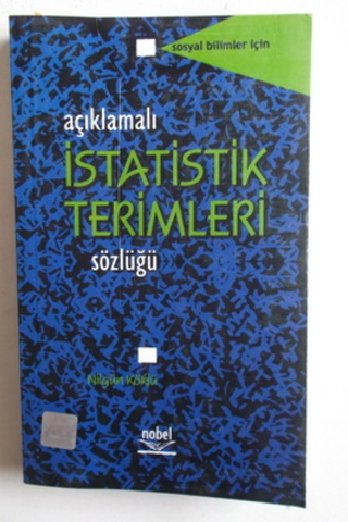 Açıklamalı İstatistik Terimleri Sözlüğü Nilgün Köklü