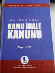 Açıklamalı Kamu İhale Kanunu Yaşar Gök