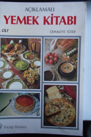Açıklamalı Yemek Kitabı 1.Cilt Cemaliye Tüter