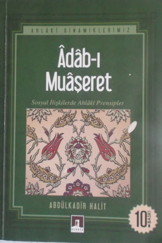 Adab-ı Muaşeret Abdülkadir Halit