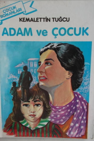Adam ve Çocuk Kemalettin Tuğcu