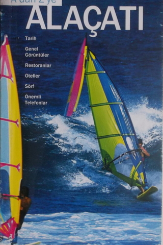 A'dan Z'ye Alaçatı