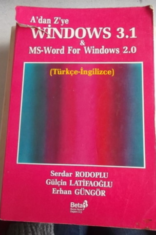 A'dan Z'ye Windows 3.1 & MS-Word For Windows 2.0 Serdar Rodoplu