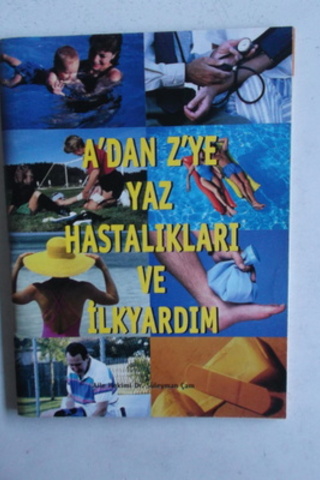 A'dan Z'ye Yaz Hastalıkları ve İlkyardım