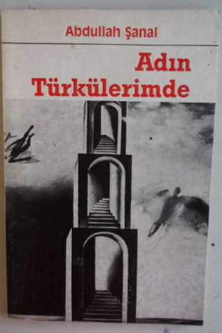 Adın Türkülerimde Abdullah Şanal