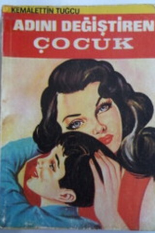 Adını Değiştiren Çocuk Kemalettin Tuğcu