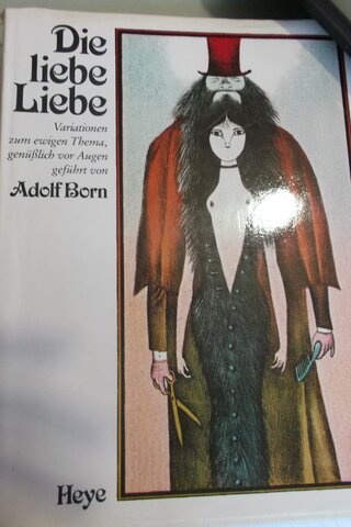 Die liebe Liebe Adolf Born