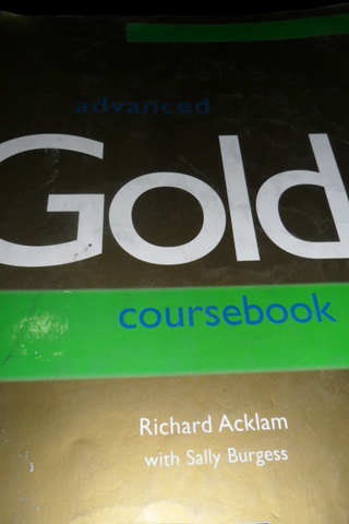 Advanced Gold Coursebook Richard Acklam
