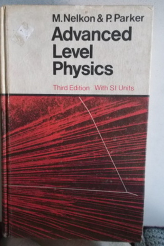 Advanced Level Physics M. Nelkon