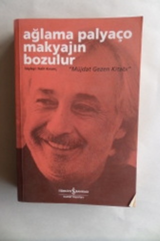 Ağlama Palyaço Makyajın Bozulur Müjdat Gezen