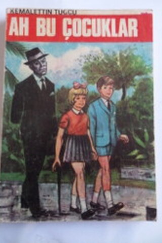 Ah Bu Çocuklar Kemalettin Tuğcu