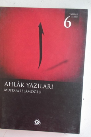 Ahlak Yazıları Mustafa İslamoğlu