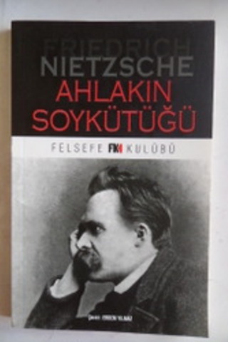 Ahlakın Soykütüğü Friedrich Nietzsche