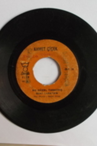 Ahmet Çiçek / 45'lik PLAK