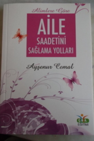 Aile Saadetini Sağlama Yolları