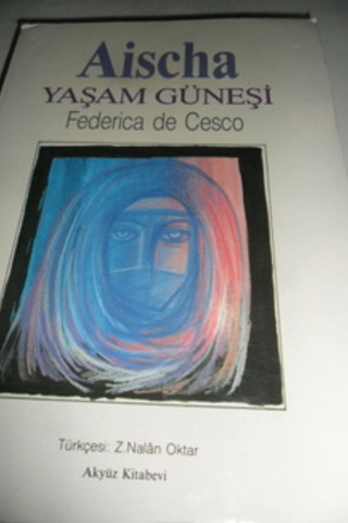 Aischa Yaşam Güneşi Federica De Cesco