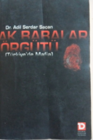 ak babalar örgütü Dr. Adil Serdar Saçan