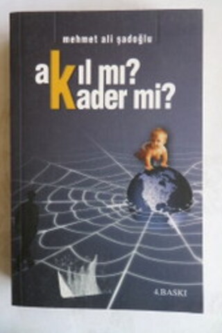Akıl Mı Kader Mi Mehmet Ali Şadoğlu