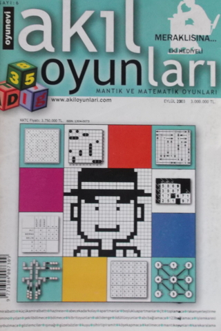 Akıl Oyunları Mantık ve Matematik Oyunları Sayı:6 Eylül 2003
