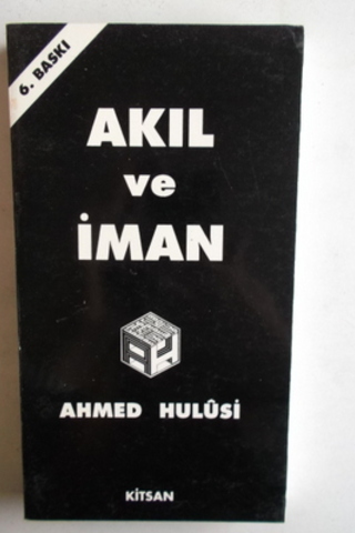Akıl ve İman Ahmed Hulusi