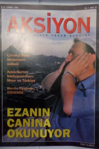 Aksiyon 1995 / 31 - Ezanın Canına Okunuyor