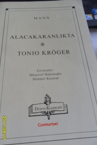 Alacakaranlıkta / Tonio Kröger