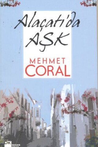 Alaçatı'da Aşk Mehmet Coral