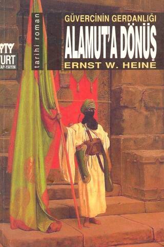 Alamut'a Dönüş Ernst W. Heine