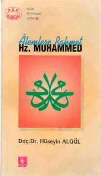 Alemlere Rahmet Hz. Muhammed Hüseyin Algül