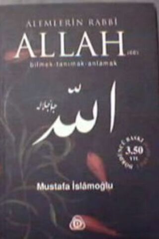 Alemlerin Rabbi Allah Mustafa İslamoğlu