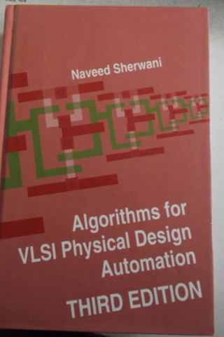 Algorithms For VLSI Physical Design Automation Naveed Sherwani