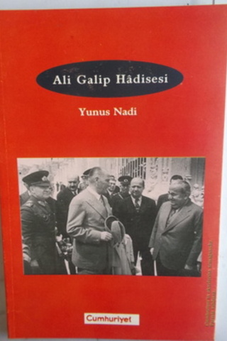 Ali Galip Hadisesi Yunus Nadi