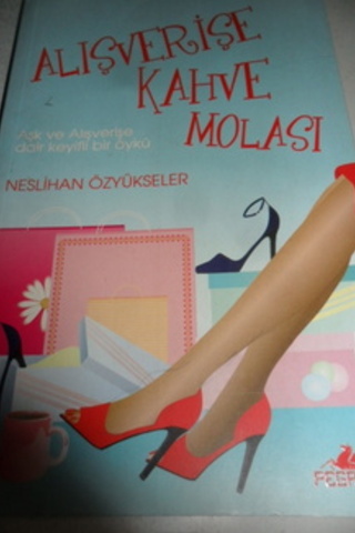 Alışverişe Kahve Molası Neslihan Özyükseler