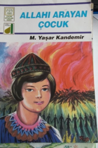 Allahı Arayan Çocuk M. Yaşar Kandemir