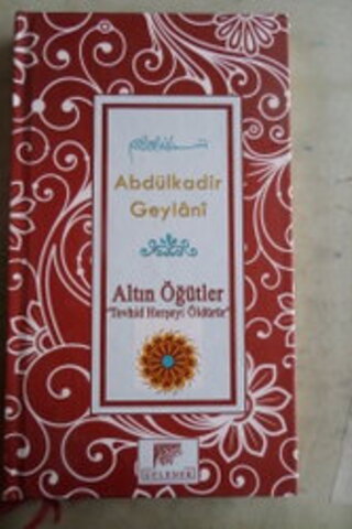 Altın Öğütler Abdülkadir Geylani