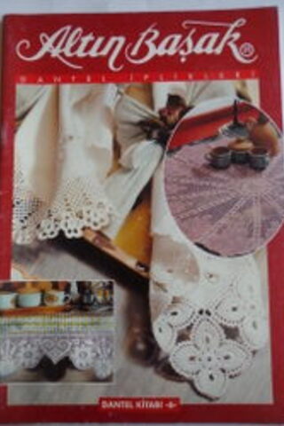 Altınbaşak Dantel İplikleri Dantel Kitabı 6