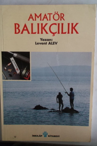 Amatör Balıkçılık Levent Alev