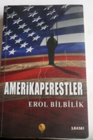 Amerikaperestler Erol Bilbilik