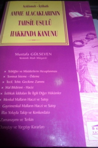 Amme Alacaklarının Tahsil Usulü Hakkında Kanunu Mustafa Gülseven