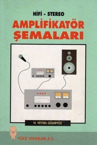 Amplifikatör Şemaları H. Veysel Güleryüz