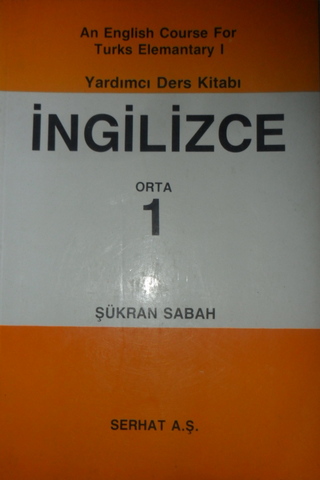 An English Course For Turks Elemantary 1 Yardımcı Ders Kitabı Şükran S