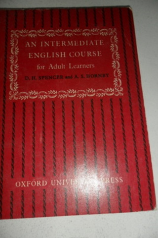 An Intermediate English Course For Adult Learners D.H. Spencer
