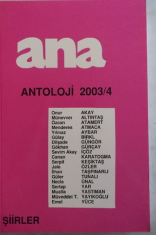 Ana Antoloji 2003 / 4 - Şiirler